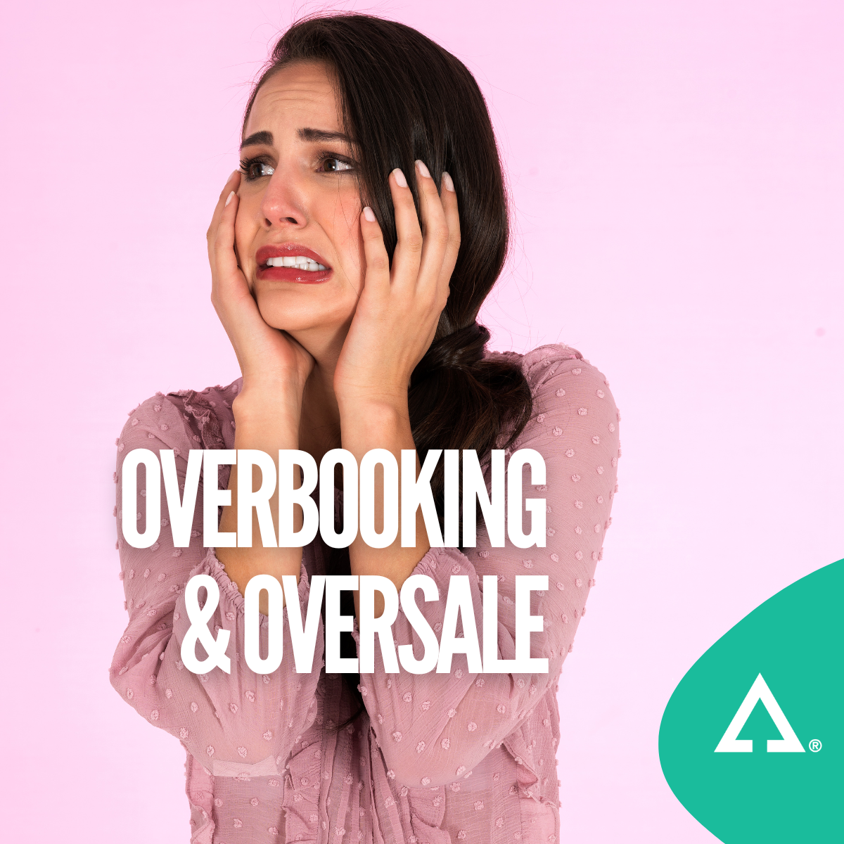 Overbooking & Oversale
